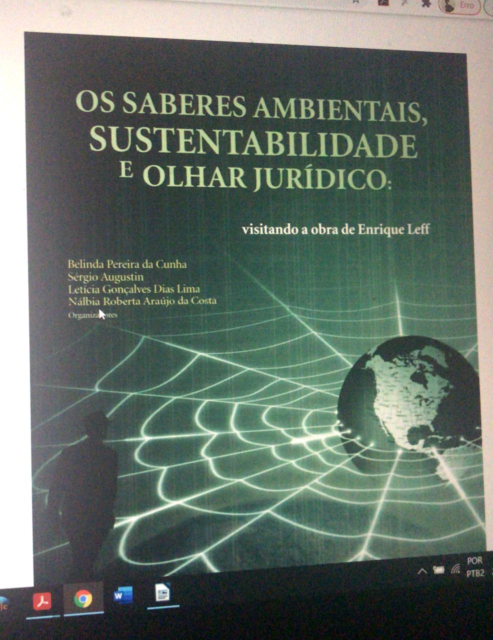OS SABERES AMBIENTAIS, SUSTENTABILIDADE E O OLHAR JURÍDICO