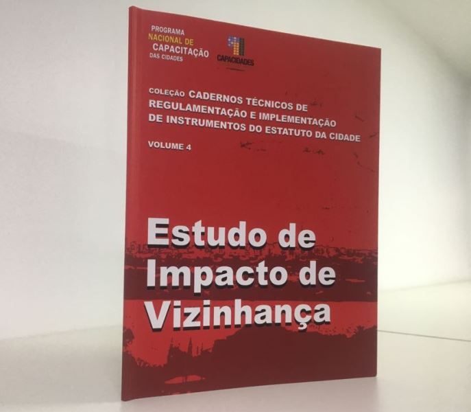 Ministério das Cidades lança caderno técnico sobre Estudo de Impacto de Vizinhança