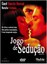 JOGO DE SEDUÇAO