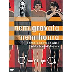 NEM GRAVATA NEM HONRA