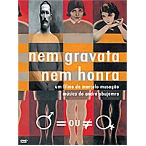 NEM GRAVATA NEM HONRA