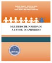 MULTIDISCIPLINARIDADE A FAVOR DO ZUMBIDO