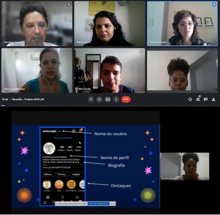 Reuniões do projeto e oficina de criação de conteúdo ofertada à comunidade. Imagem: captura de tela cedida pela equpe do NUPLAR Reuniões do projeto e oficina de criação de conteúdo ofertada à comunidade. Imagem: captura de tela cedida pela equpe do NUPLAR