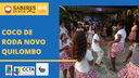 Saberes em Roda convida Coco de Roda Novo Quilombo