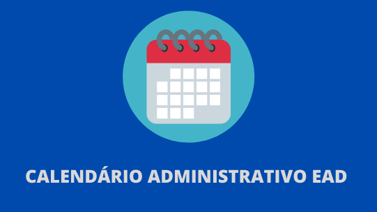 Calendário administrativo da modalidade EAD período 2025.2