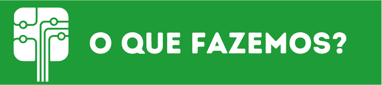 Botão O QUE FAZEMOS? Botão O QUE FAZEMOS?