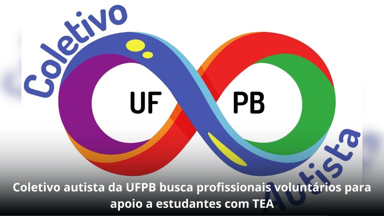 Coletivo autista da UFPB busca profissionais voluntários para apoio a estudantes com TEA