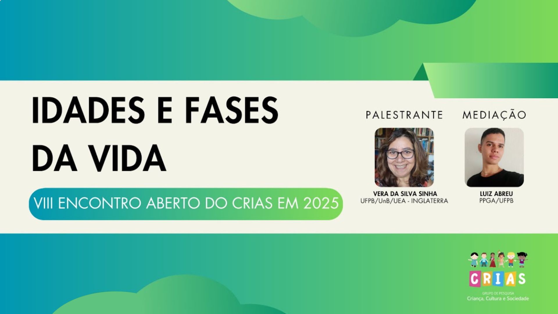 8º Encontro Aberto do CRIAS 8º Encontro Aberto do CRIAS