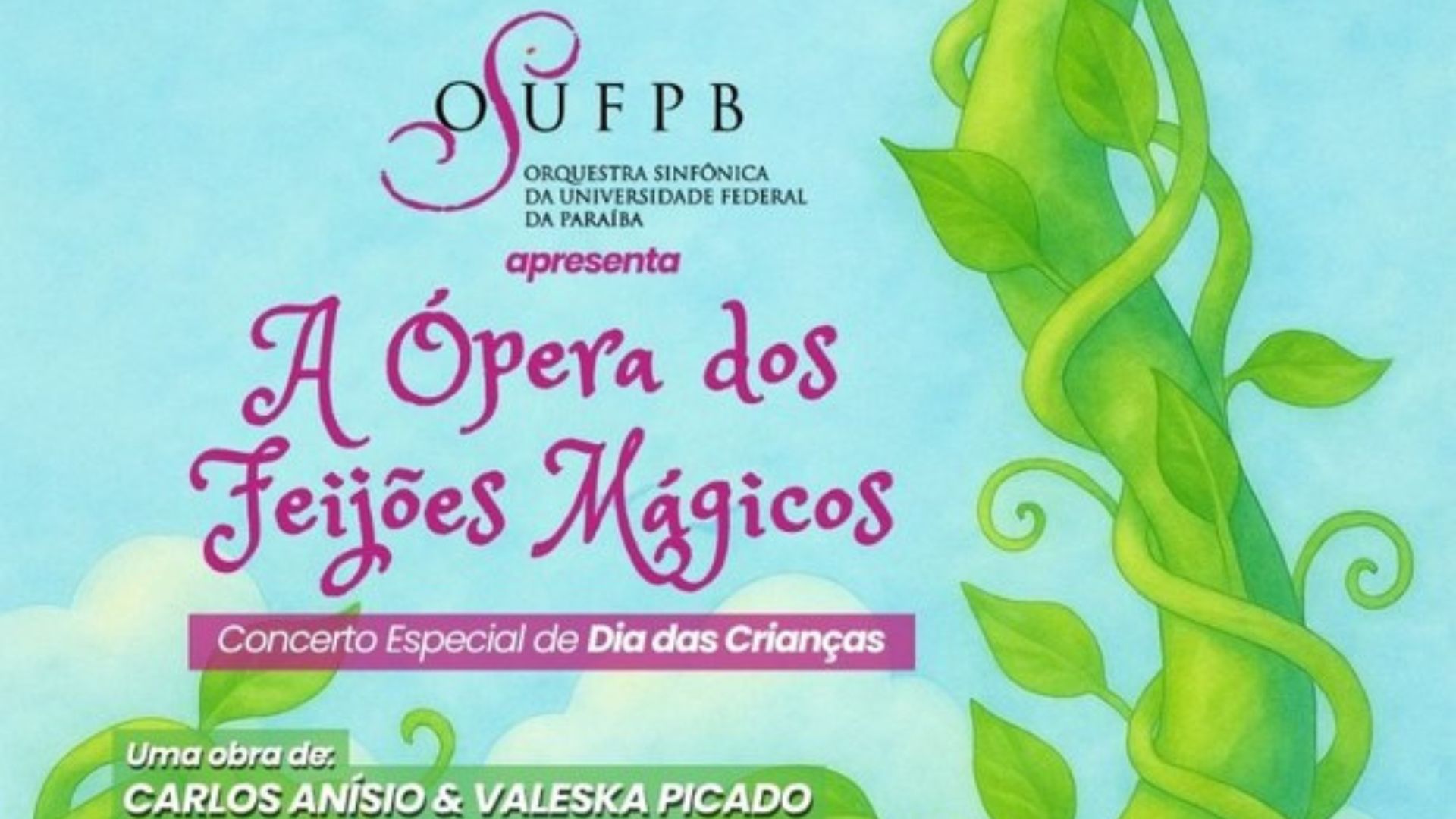 Orquestra Sinfônica da UFPB realiza concerto especial em comemoração ao Dia das Crianças, no Theatro Santa Roza Orquestra Sinfônica da UFPB realiza concerto especial em comemoração ao Dia das Crianças, no Theatro Santa Roza