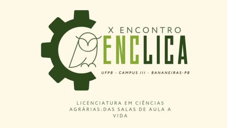UFPB realiza X Encontro de Licenciatura em Ciências Agrárias