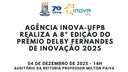 8ª Edição do Prêmio Delby Fernandes de Inovação Tecnológica