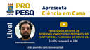 Programa “Ciência em casa” discute objetivos de desenvolvimento sustentável na pandemia