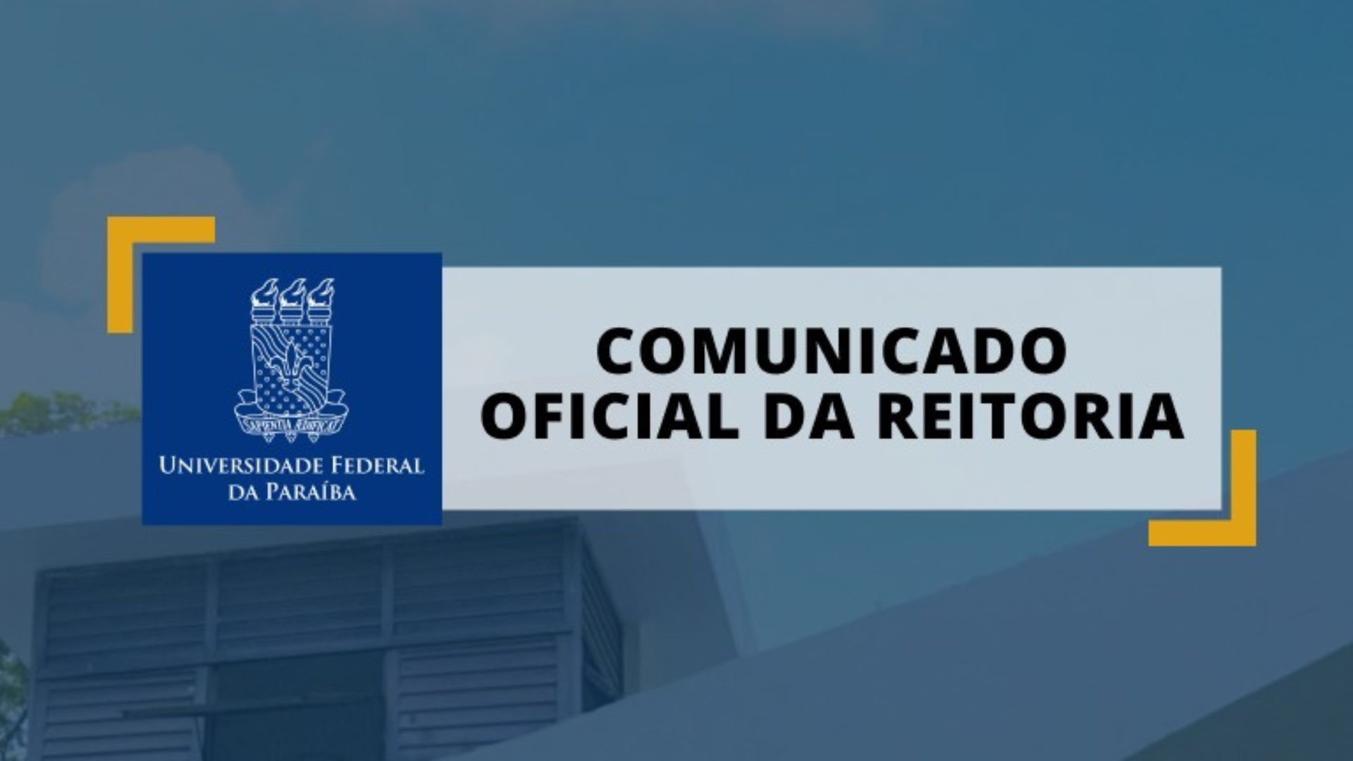 Reitoria publica comunicado oficial sobre o orçamento da UFPB para 2025