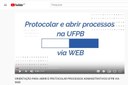 Vídeo da UFPB ensina abrir processo administrativo via web